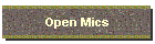 Open Mics